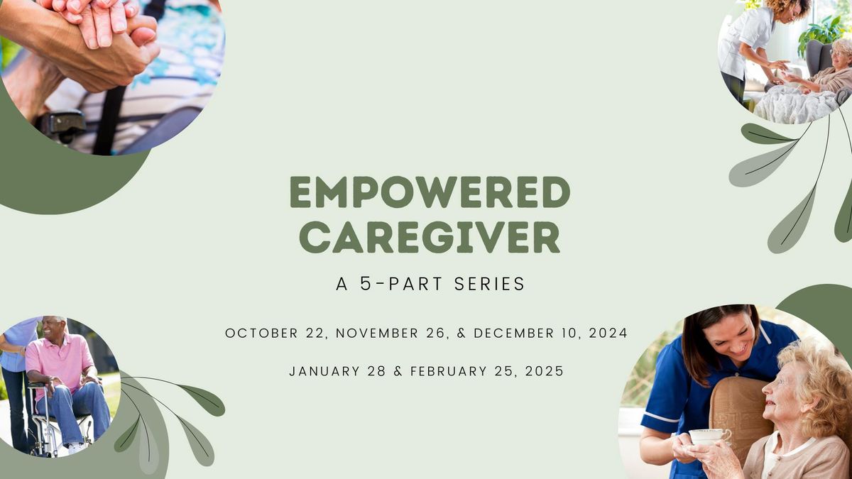 Empowered Caregiver