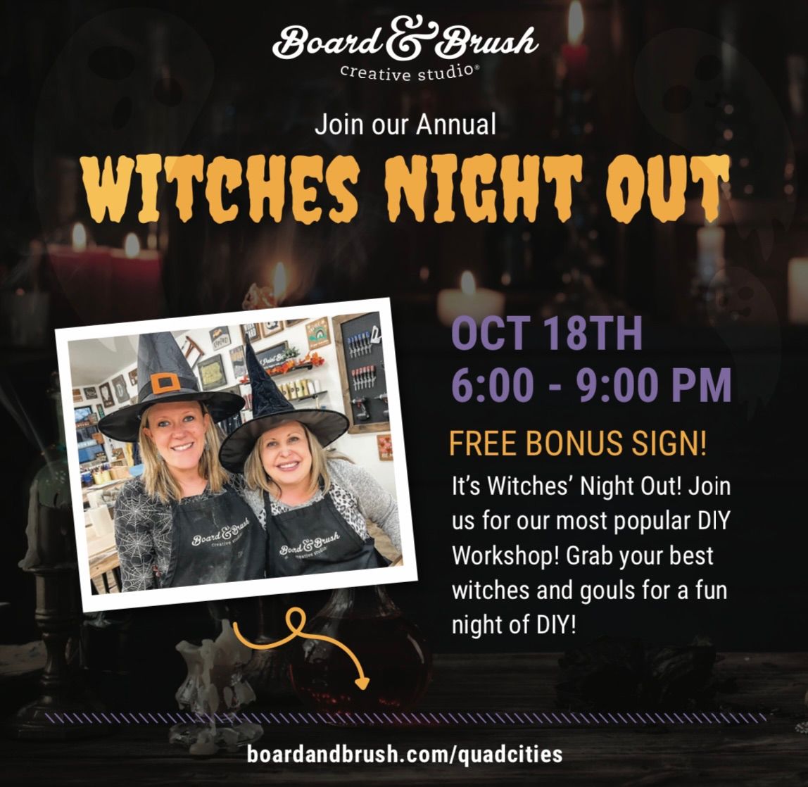 Witches Night Out! PYP Workshop & Free Bonus Board!