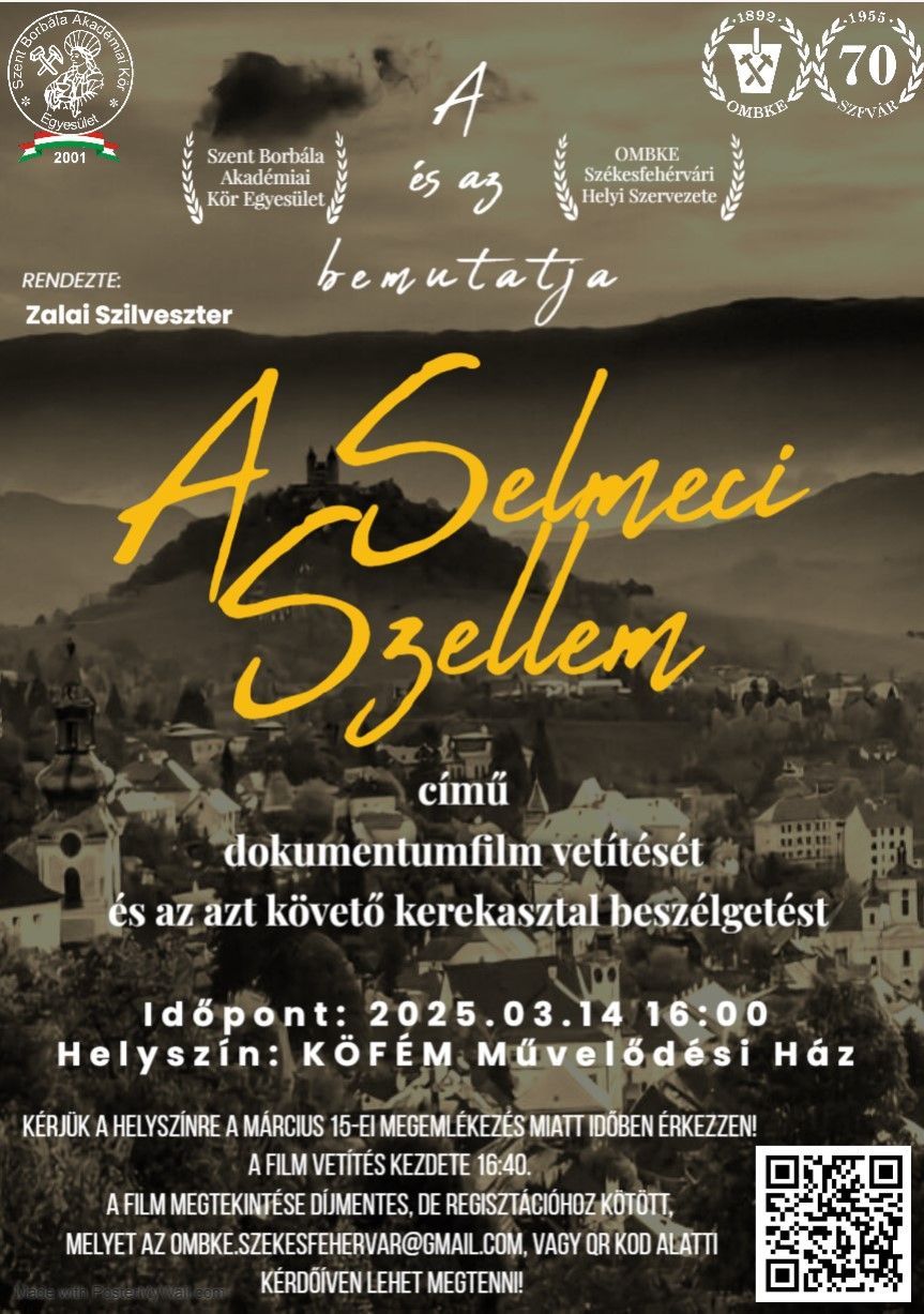 A Selmeci Szellem c. dokumentumfilm vetit\u00e9s