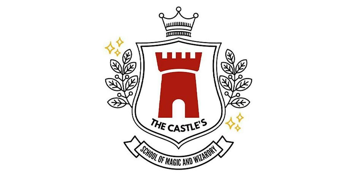 The Castle\u2019s School of Magic & Wizardry: First Year Student Session