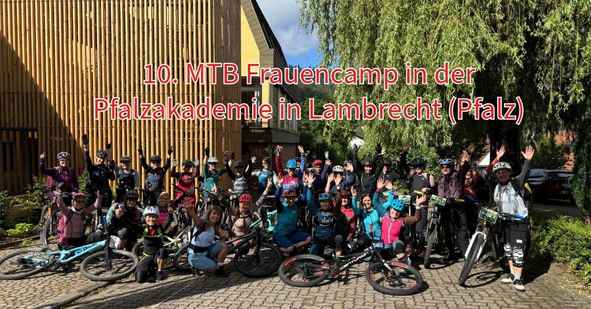 10. MTB Frauencamp der Verbandsgemeinde Lambrecht (Pfalz) 