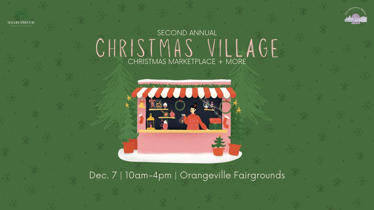 Christmas Village - Holiday Marketplace + More