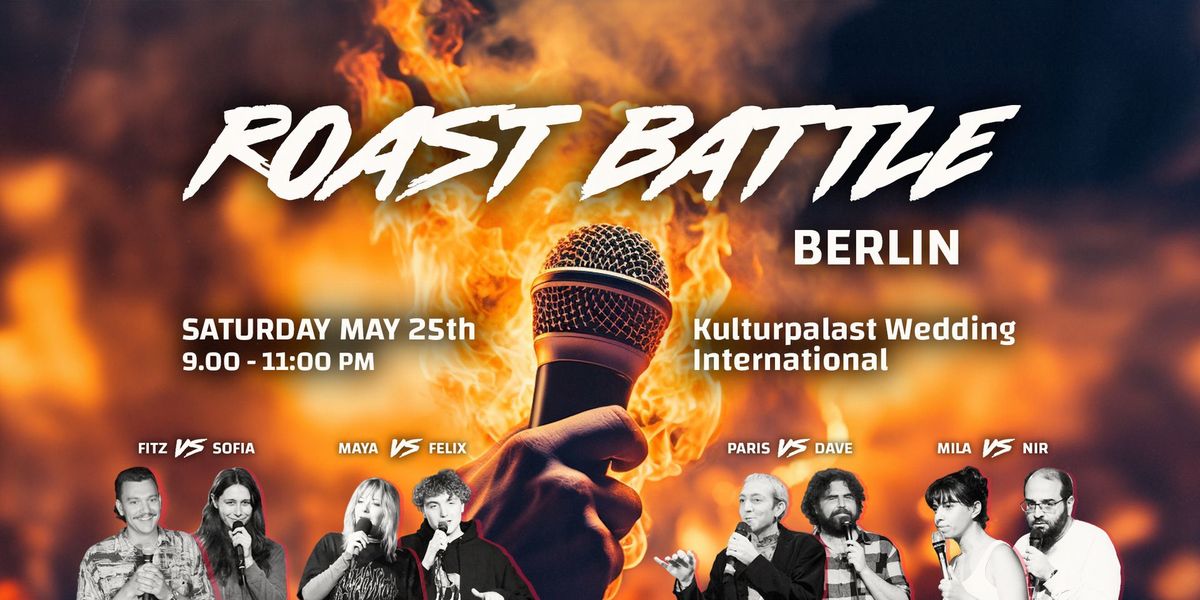 Roast Battle Berlin: Standup Comedy in English + Free Beer