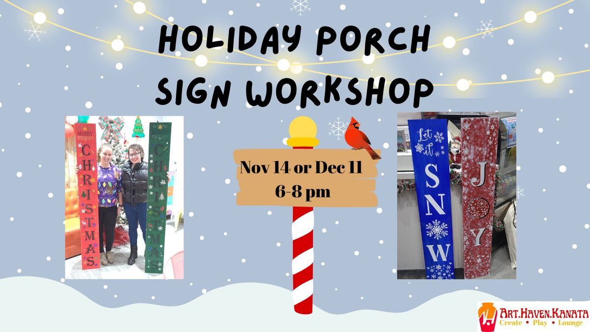 Holiday Porch Sign Workshop