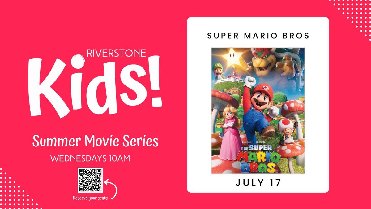 Summer Movie Series: Super Mario Bros
