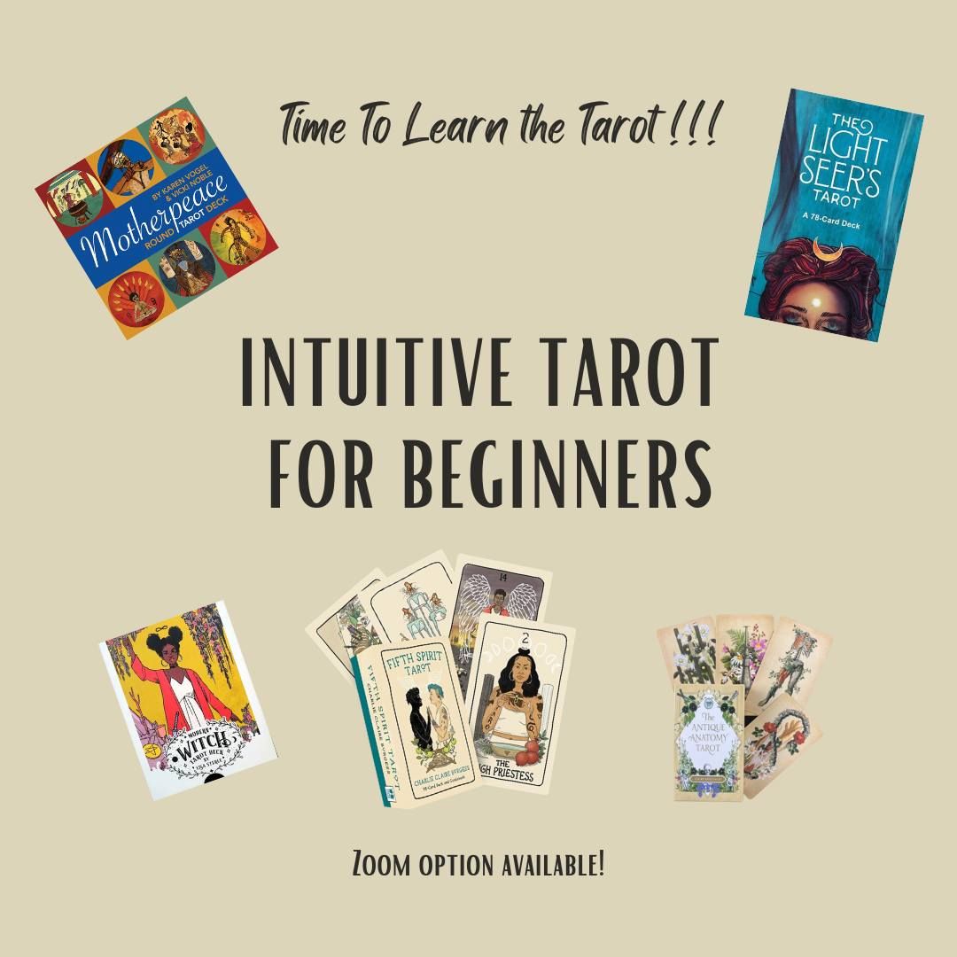 Intuitive Tarot Class for Beginners (4 of 5) 