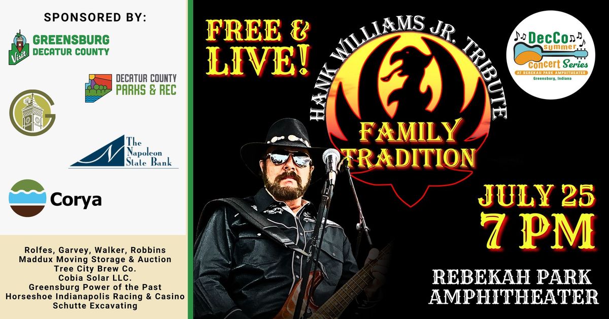 Family Tradition, Hank Williams Jr. Tribute, LIVE & FREE at Rebekah Park