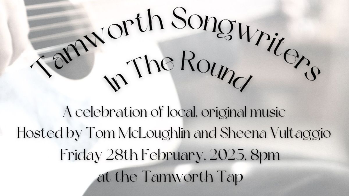 Tamworth Songwriters in the Round - February 2025