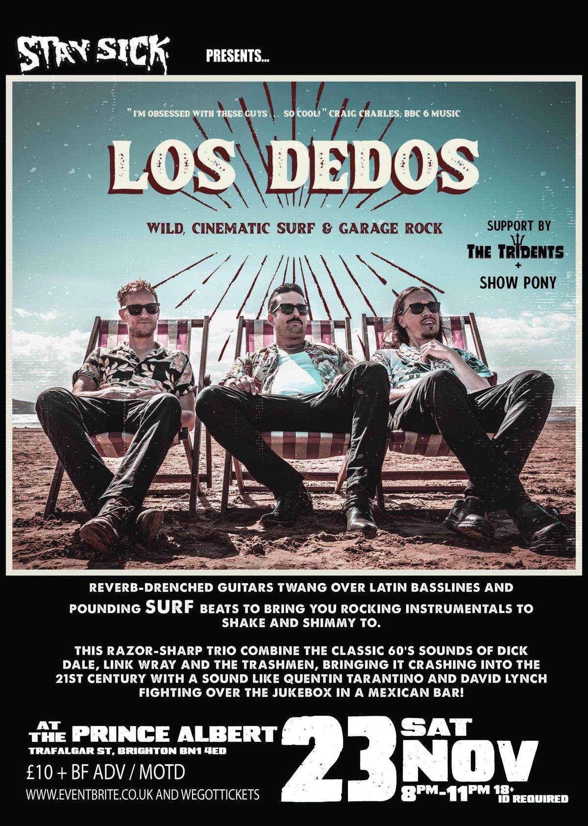 Stay Sick present LOS DEDOS + The Tridents + Show Pony @ The Prince Albert Brighton - Sat 23rd Nov