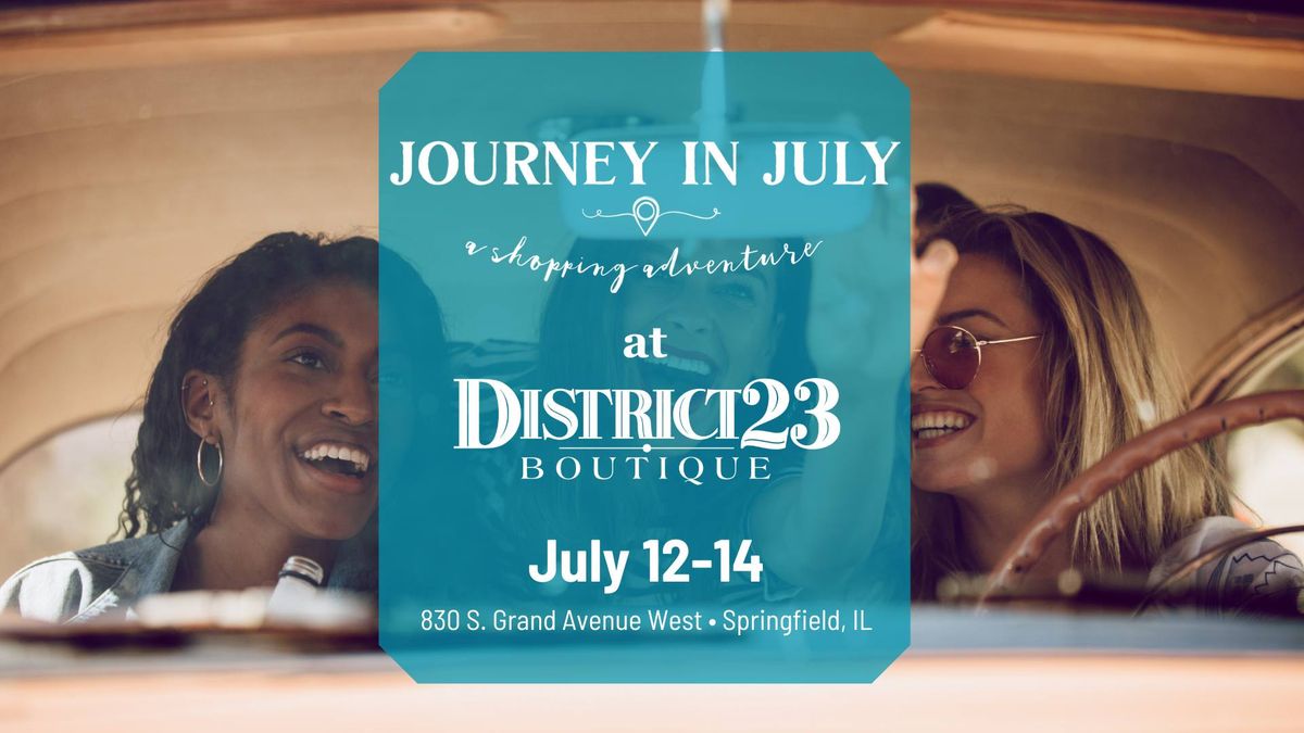 Journey in July @ District 23