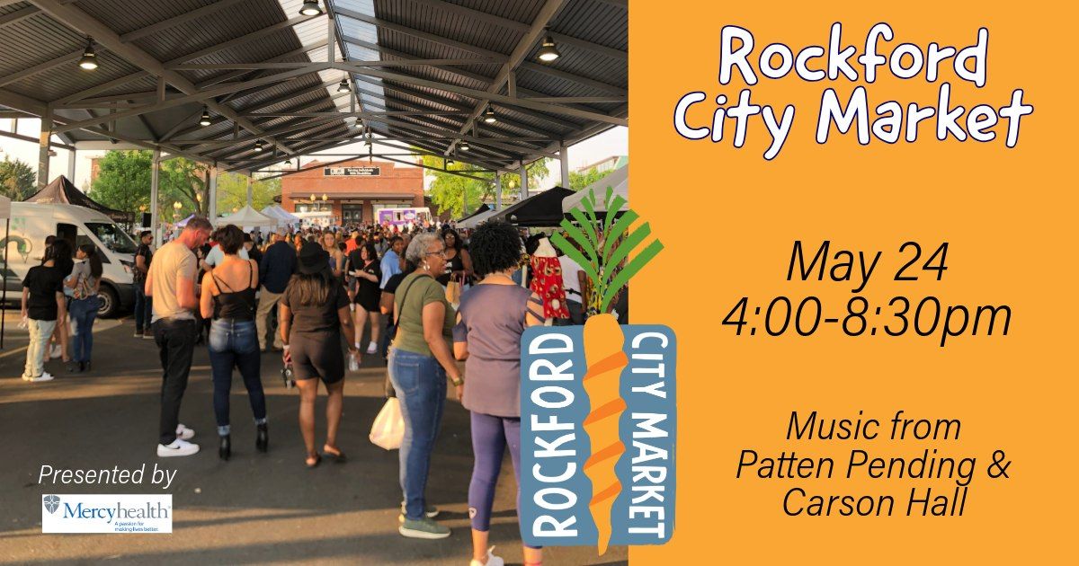 Rockford City Market!