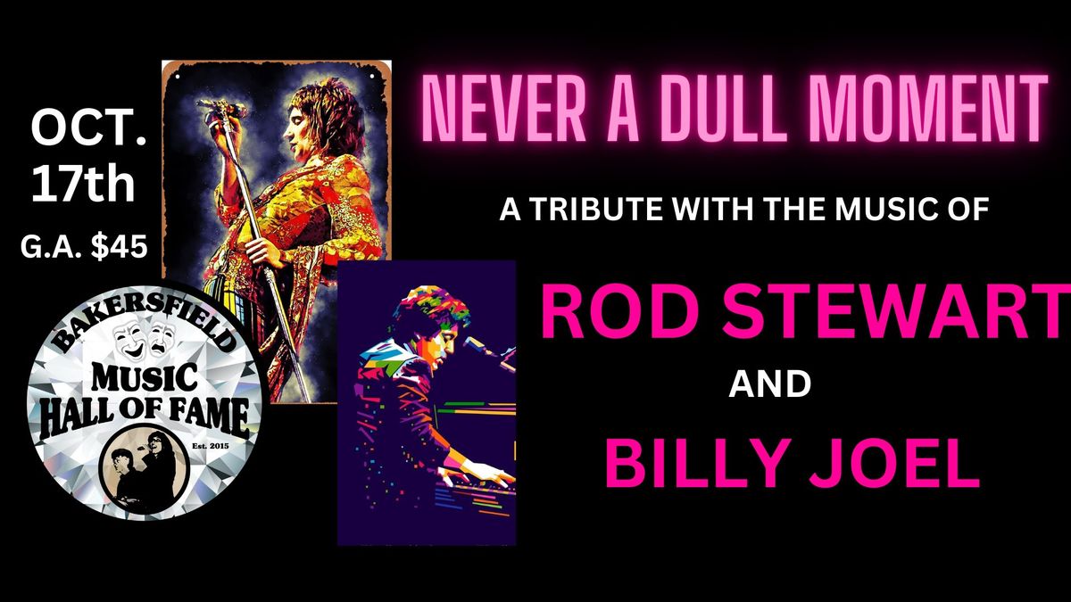 Rod Stewart & Billy Joel Tribute Never a Dull Moment