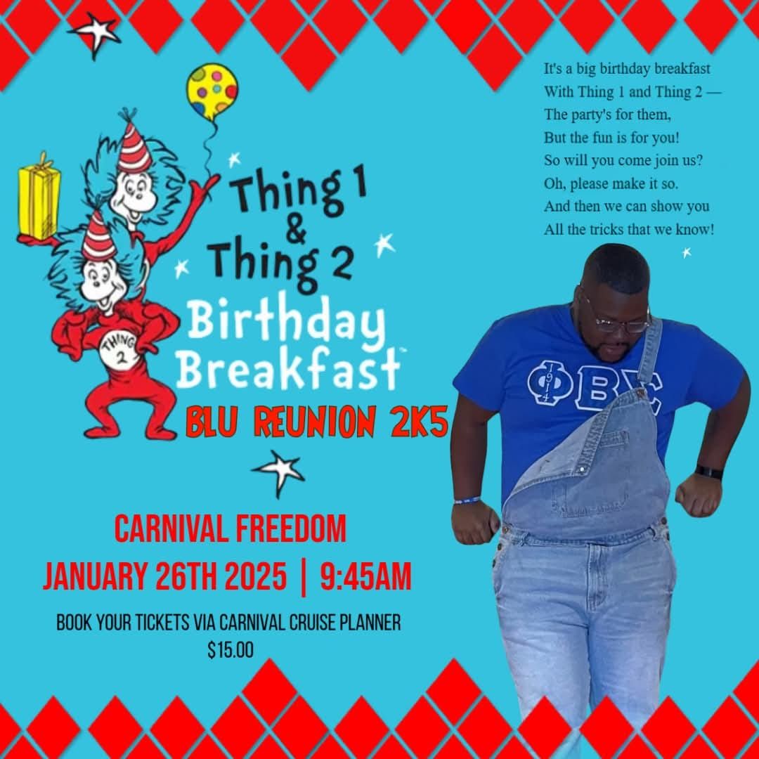 Blu Reunion 2K25 Dr Suess Breakfast with the Phamily