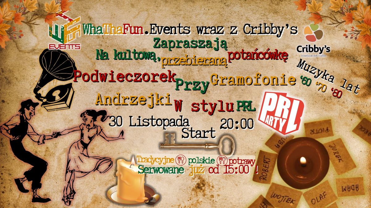 Andrzejki W Stylu PRL-> Podwieczorek Przy Gramofonie->Social Grill Cribby's