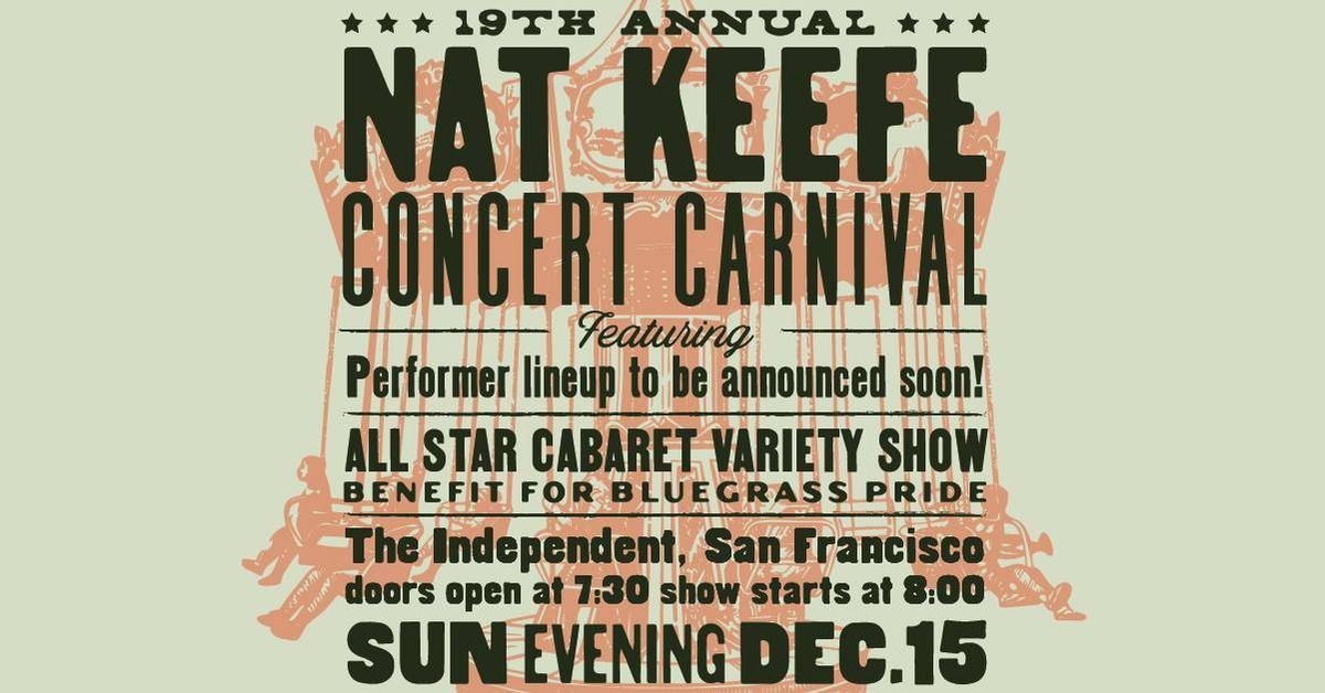 Nat Keefe Concert Carnival at The Independent