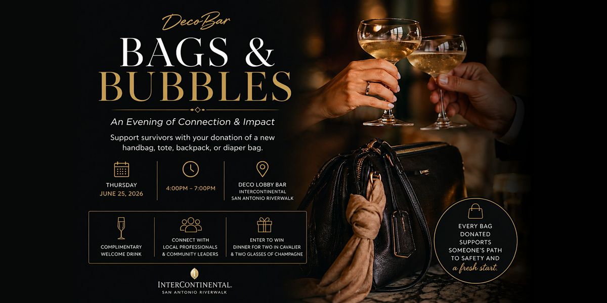 Bags & Bubbles: An Evening of Connection & Impact