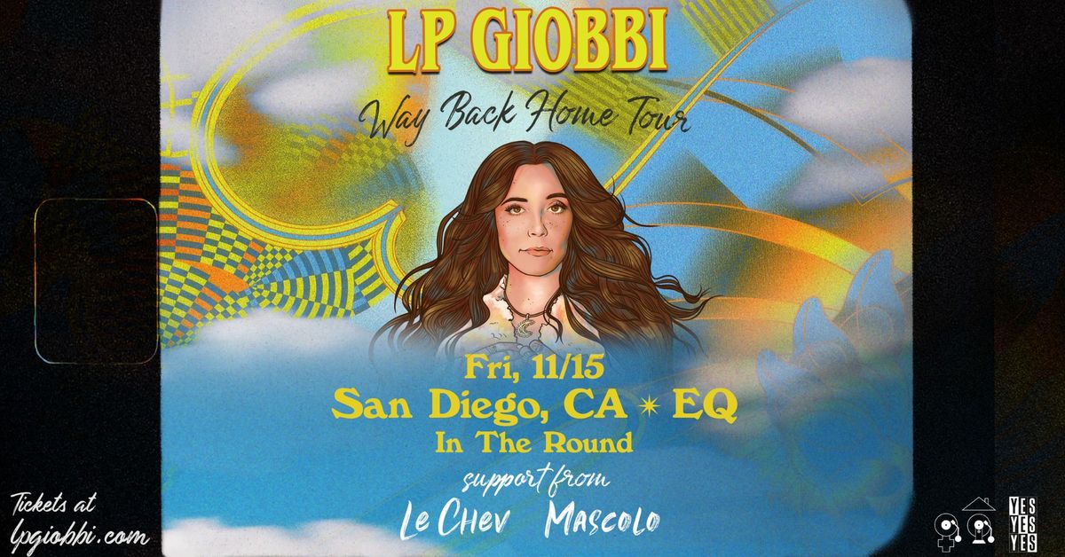 FNGRS CRSSD presents LP Giobbi [Way Back Home Tour]