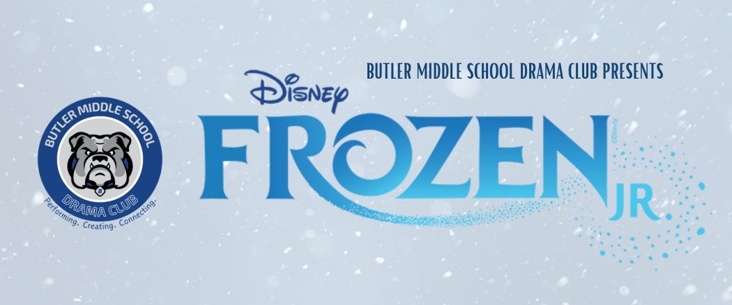 Frozen Jr at Butler Middle School