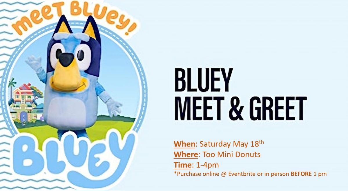 Bluey Meet & Greet