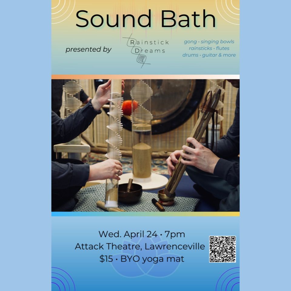 Sound Bath presented by Rainstick Dreams