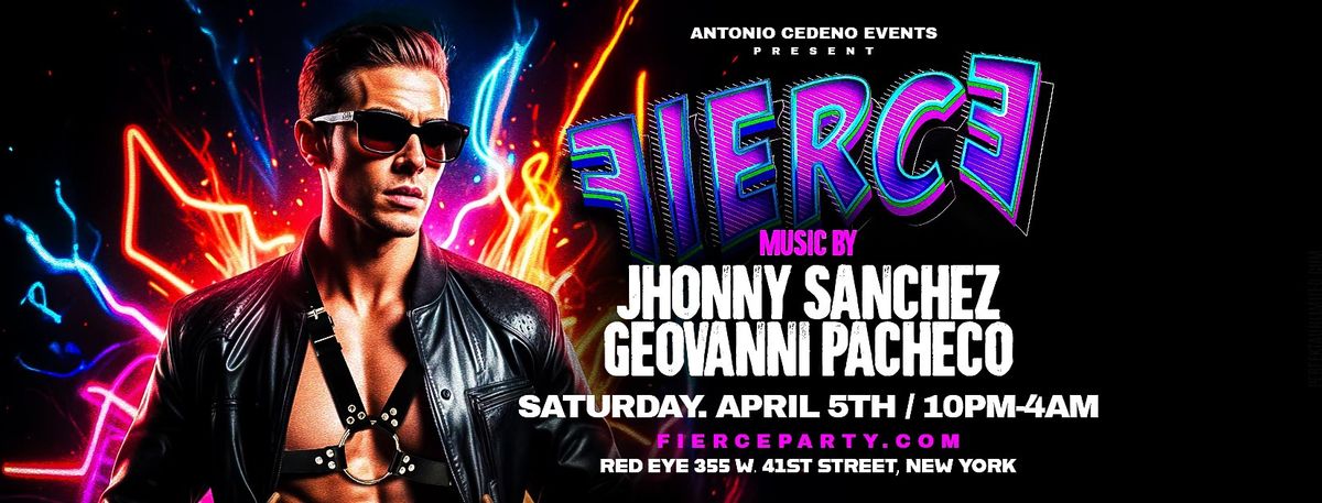 Fierce Ft. Jhonny Sanchez  * Geovanni Pacheco