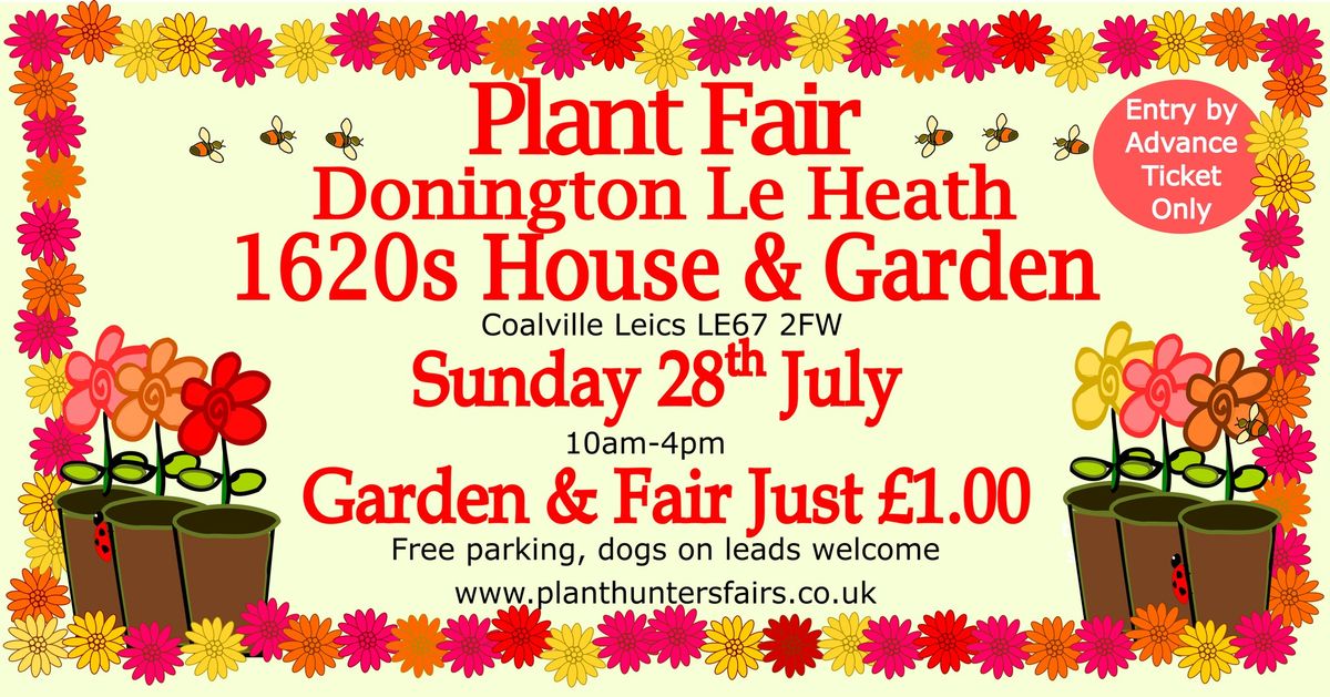 Summer Plant Hunters\u2019 Fair at the 1620s House and Garden, Donington Le Heath on Sunday 28th July