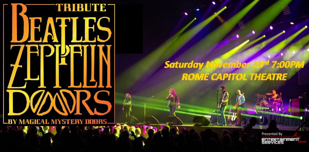 THE MAGICAL MYSTERY DOORS - A TRIBUTE TO THE BEATLES, LED ZEPPLIN & THE DOORS   Rome Capitol Theatre