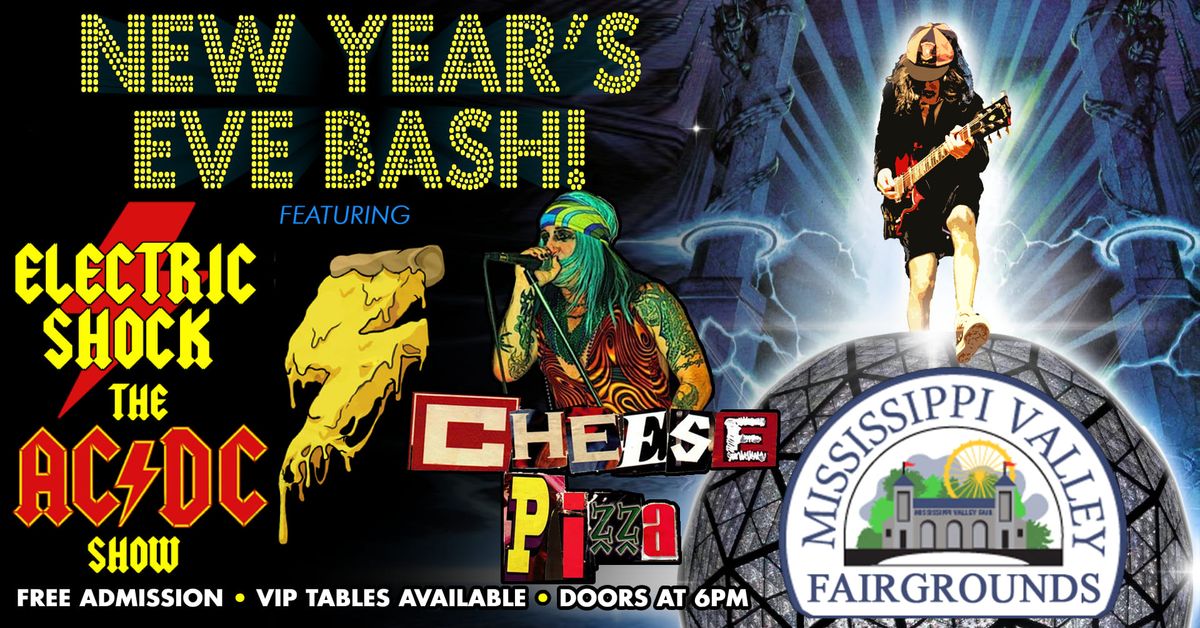 New Year's Eve Bash with Electric Shock The AC\/DC Show & Cheese Pizza