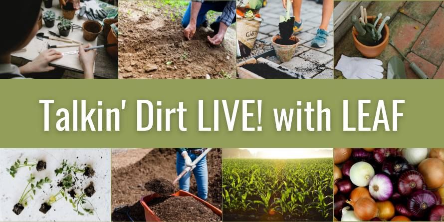 Talkin\u2019 Dirt LIVE! With LEAF: Transplanting Seedlings to Trees @ Fremont Main Library