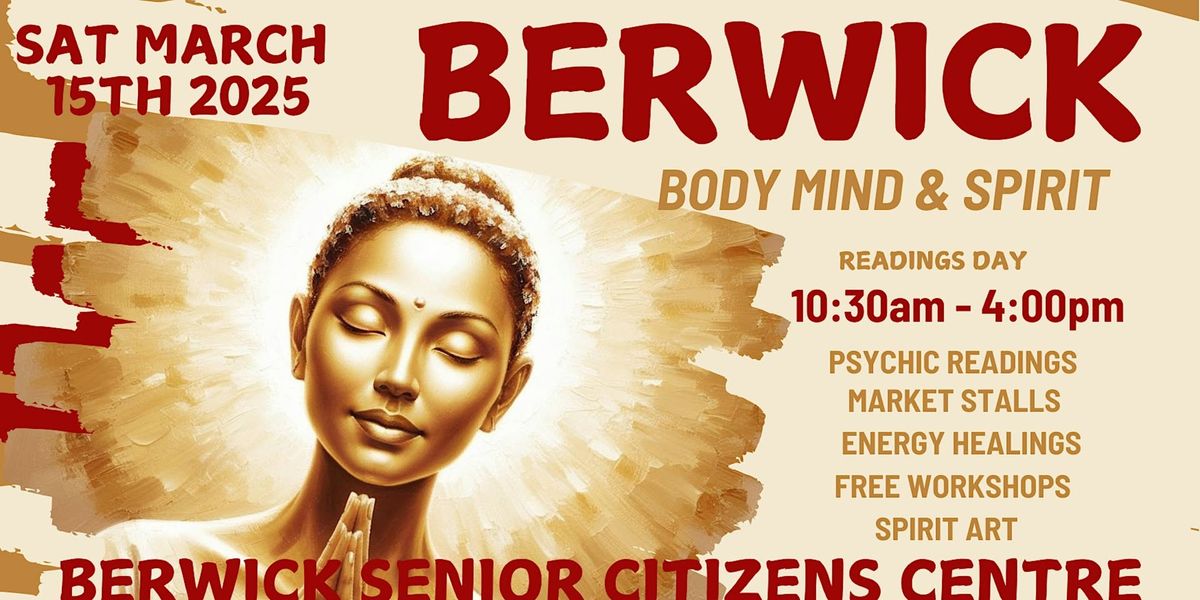 BERWICK BODY MIND & SPIRIT EVENT