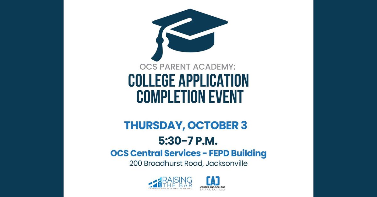 Parent Academy: College Application Completion