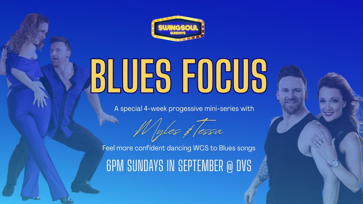 Blues Focus Mini-Series in September at SwingSoul!