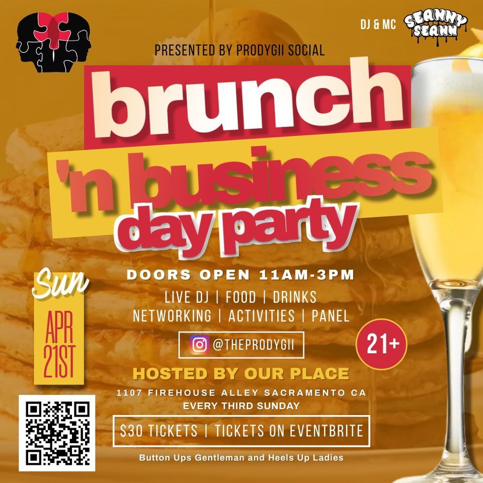 Brunch \u2018n Business Day Party