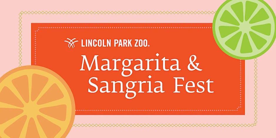 Margarita & Sangria Fest at Lincoln Park Zoo - 6:30-10pm