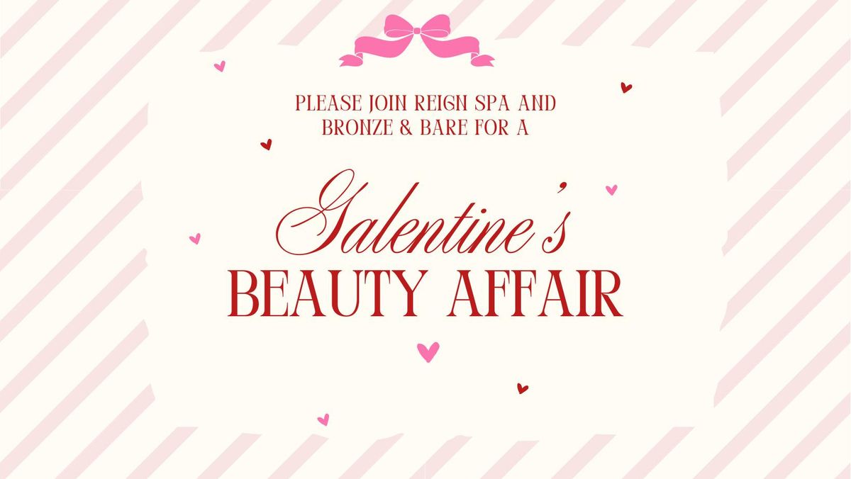 Galentine's Beauty Affair