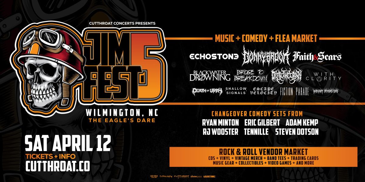 Jimfest 5 | Wilmington, NC