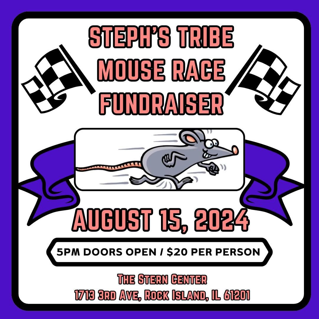 Steph's Tribe Mouse Race Fundraiser