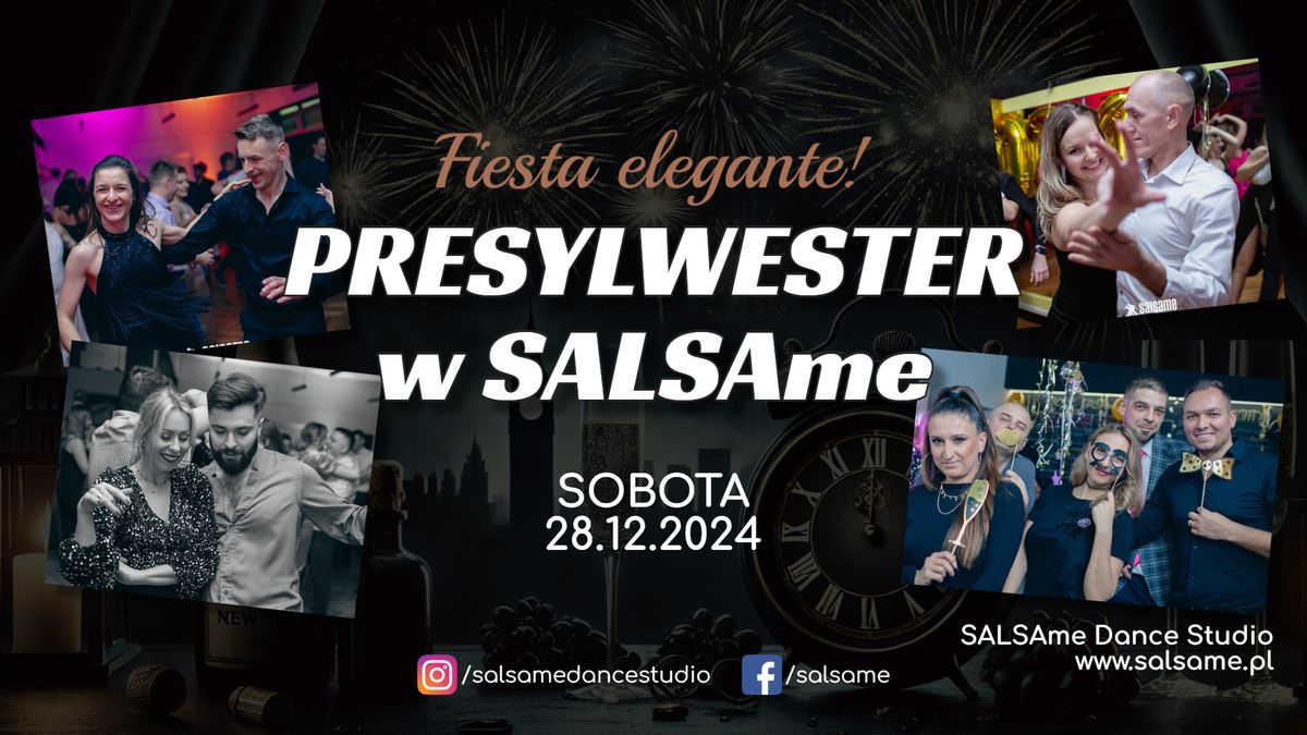 \ud83c\udf87 PRESYLWESTER w SALSAme \/ 28.12.2024 \ud83c\udf87