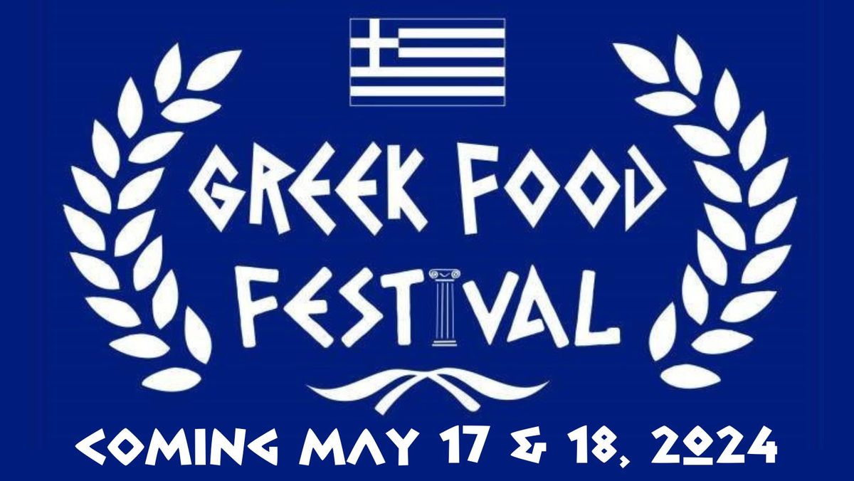 St. Philip Greek Food Festival 2024!