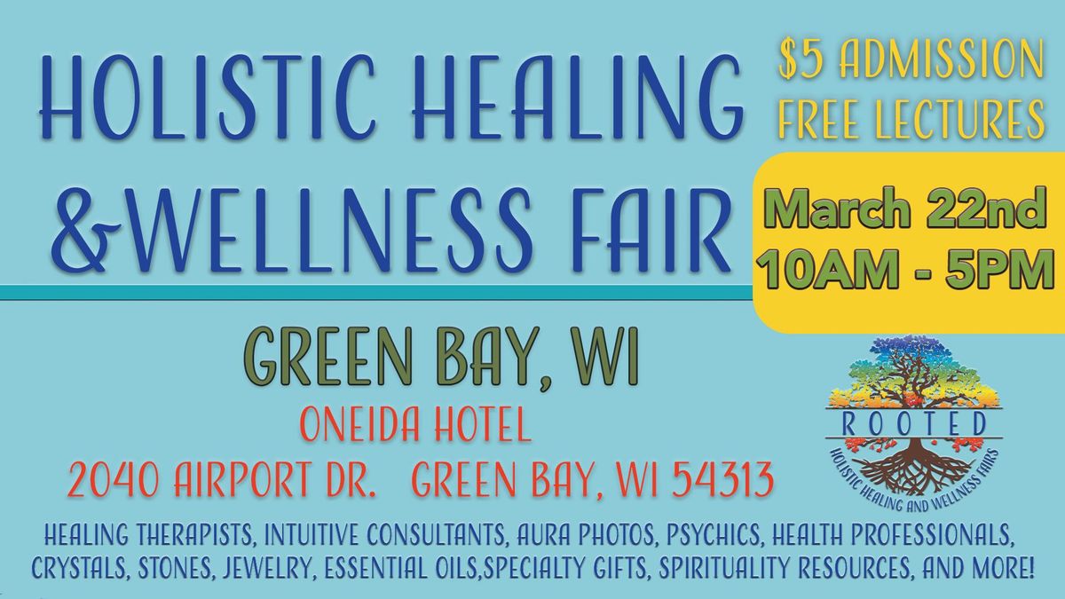 Holistic Healing & Wellness Fair - Green Bay, WI 