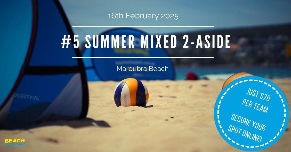 16th Feb 25 \u2013 #5 Summer Mixed 2-aside