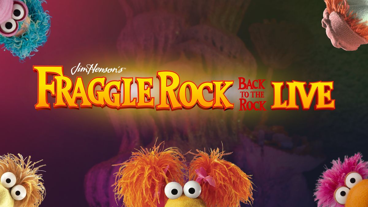 Jim Henson\u2019s Fraggle Rock: Back to the Rock Live