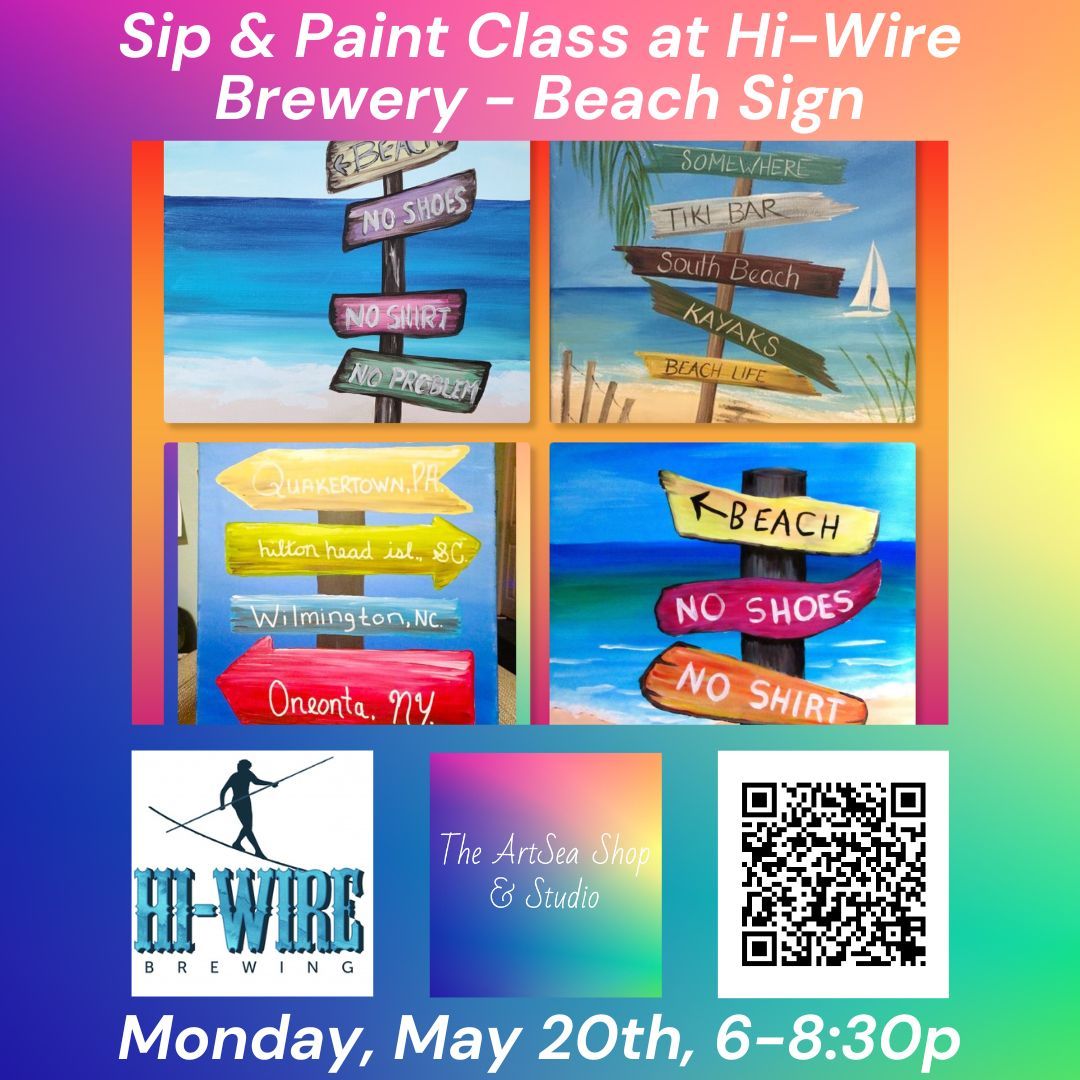 Sip & Paint Class at Hi-Wire Brewery - Beach Sign