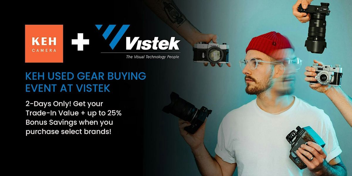 KEH Used Gear Buying Event at Vistek Mississauga