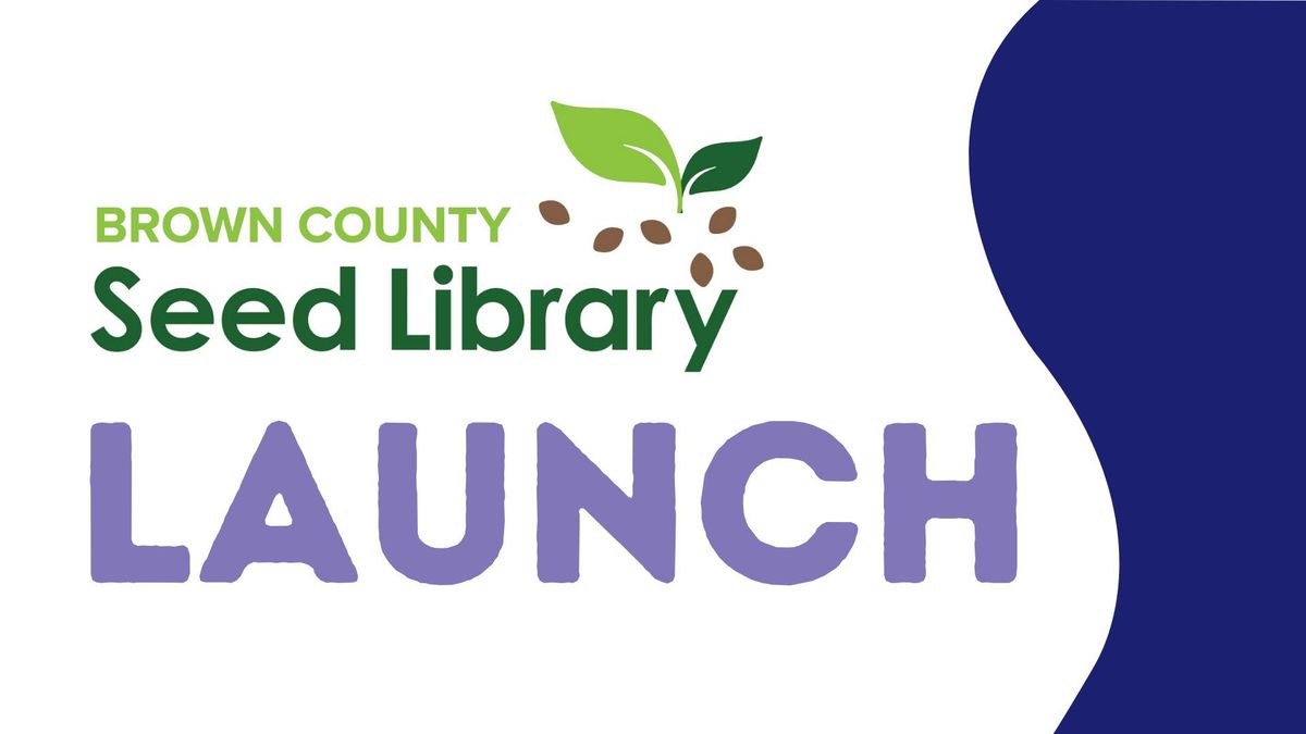 Brown County Seed Library Launch