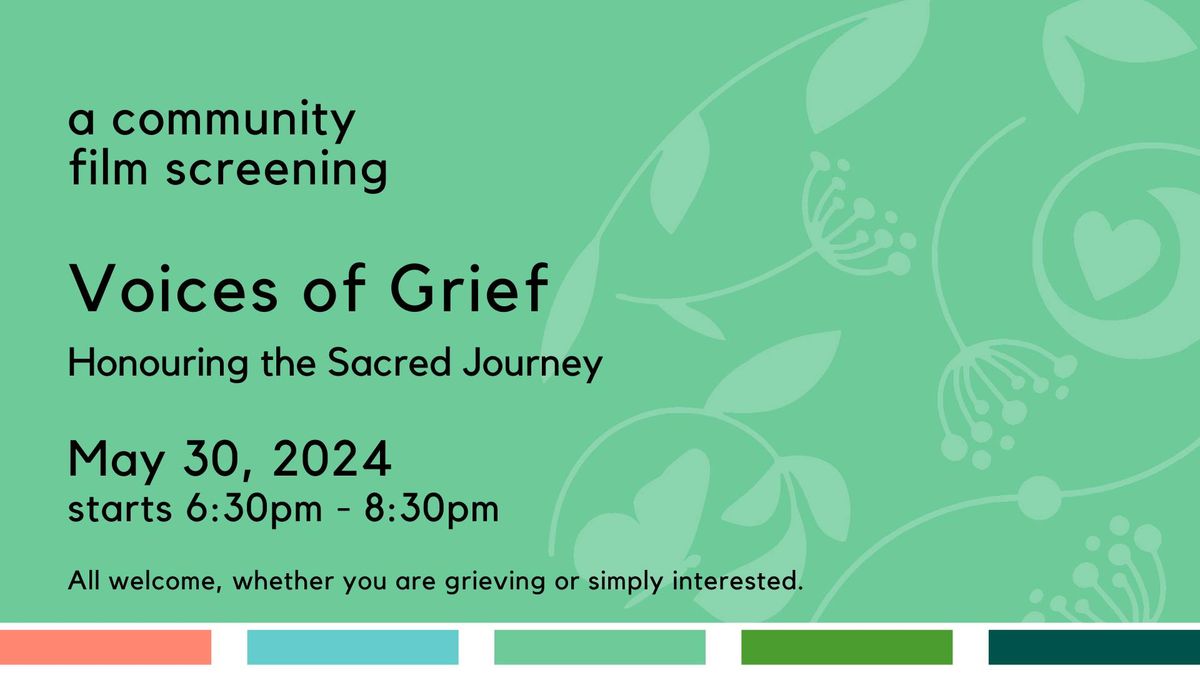 Voices of Grief: community film screening