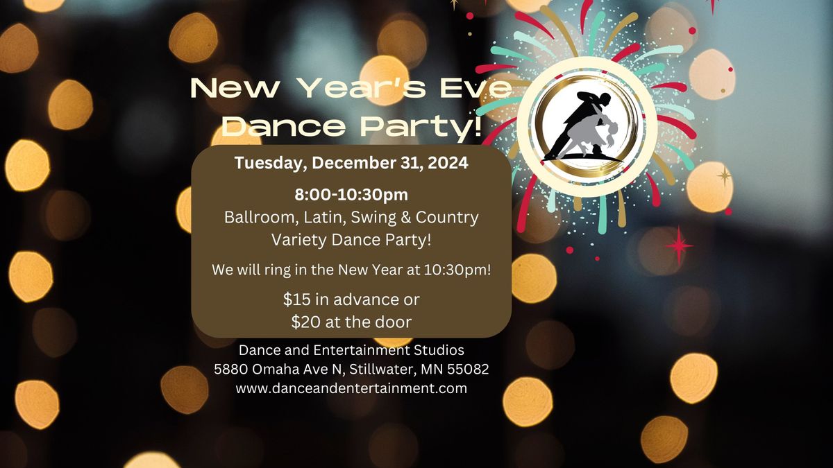 Tues. 12\/31\/24 New Year's Eve Dance!