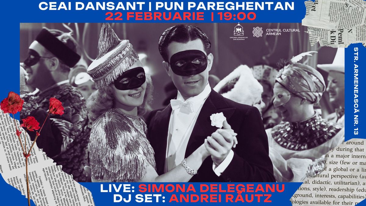 \ud83c\udfad Ceai Dansant #6 \u2013 Carnaval de Pun Pareghentan