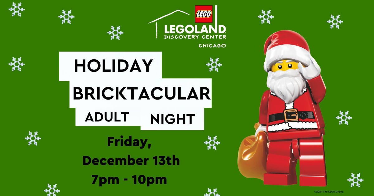 Holiday Bricktacular Adult Night