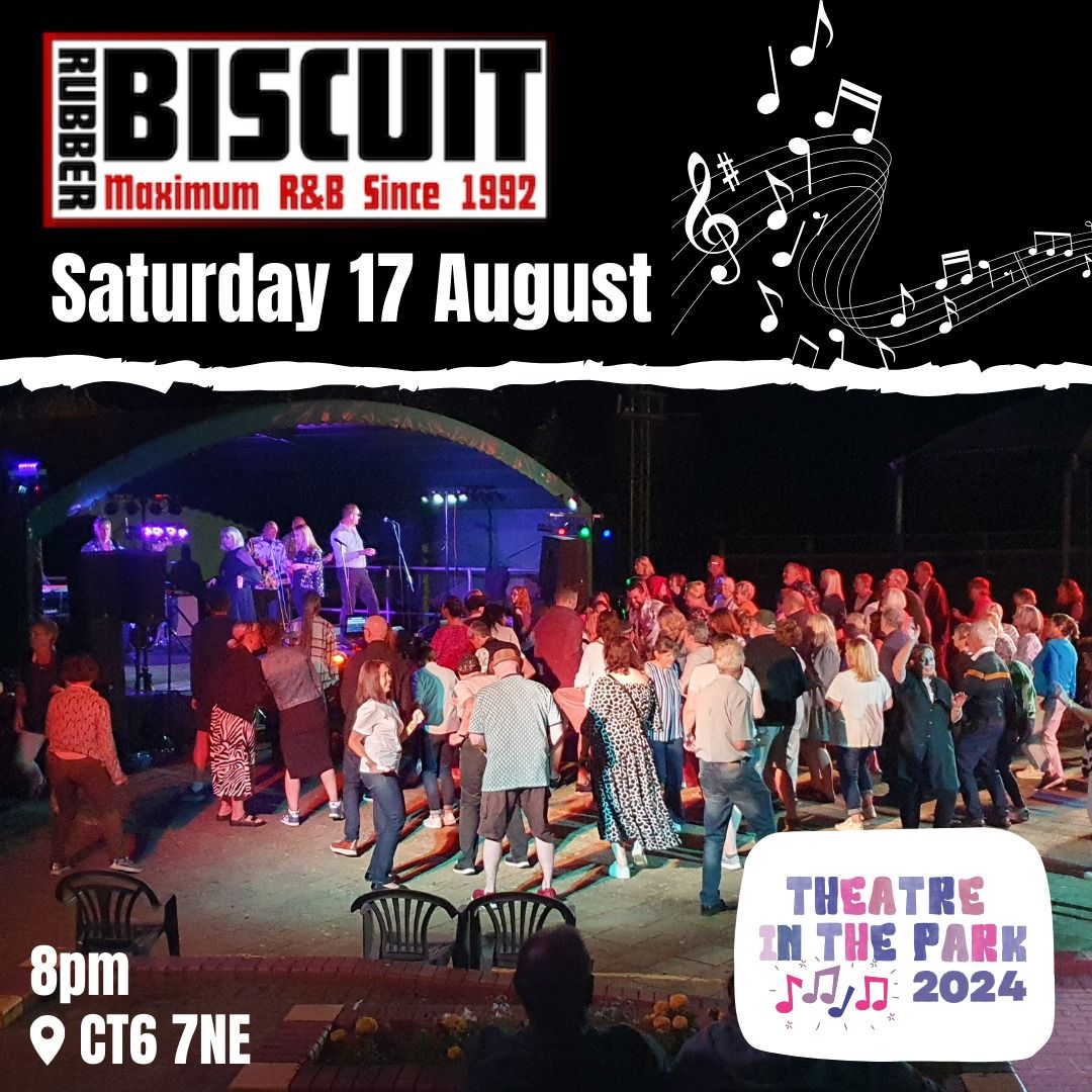 Theatre in the Park - Rubber Biscuit 